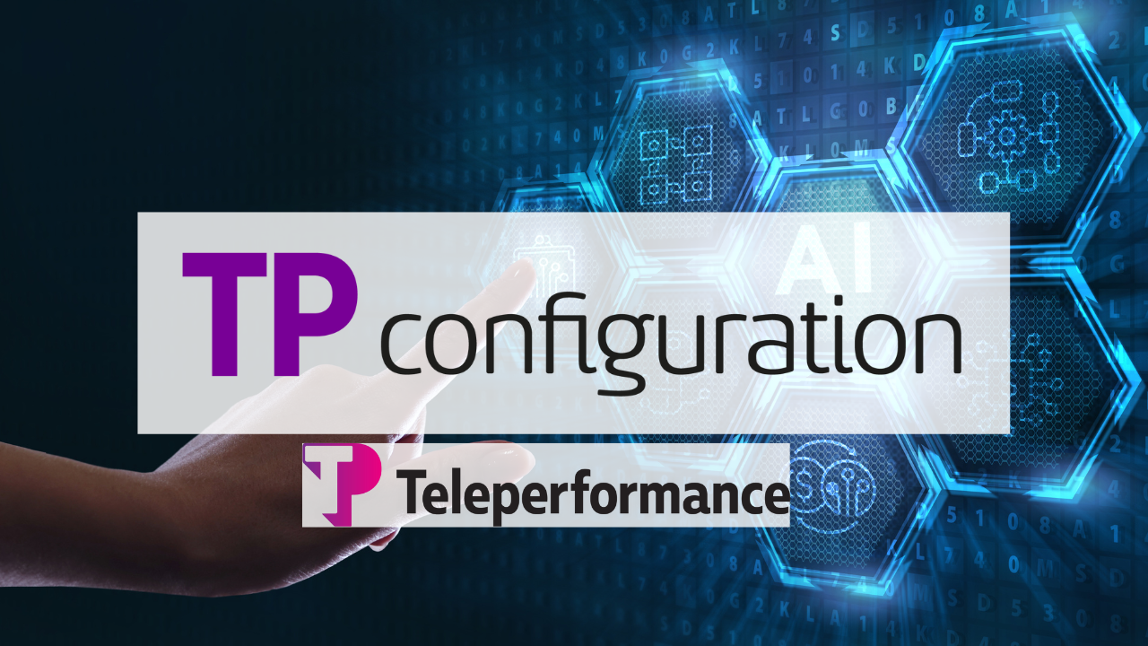 Teleperformance, TP Configuration