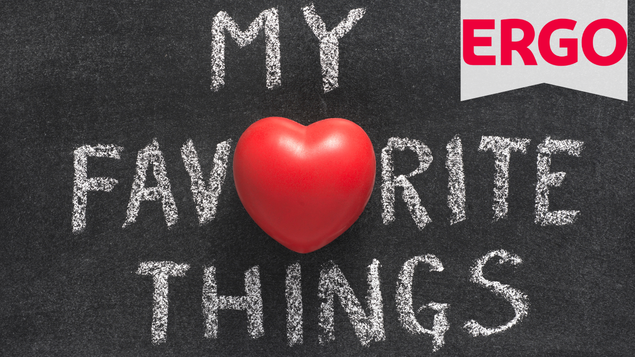 ERGO, My favorite things, αντικείμενα