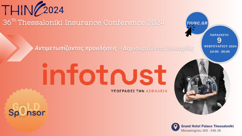 36th THINC 2024: Ο Γιώργος Μιχαηλίδης (INFOTRUST) αποκαλύπτει γιατί το 2024 θα αποτελέσει χρονιά - ναυαρχίδα νέων συνεργασιών στον ασφαλιστικό τομέα