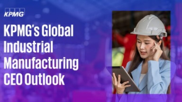 KPMG Global Industrial Manufacturing CEO Outlook